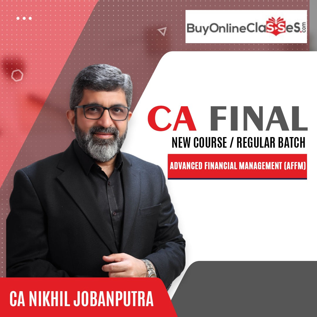 CA Final AFM Premium Regular Batch By CA Nikhil Jobanputra