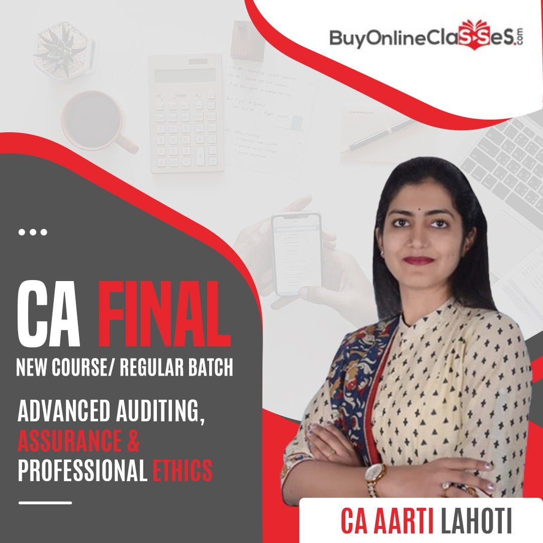 CA Final Audit New Regular Batch By CA Aarti Lahoti