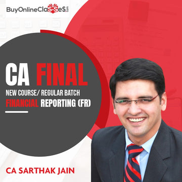 CA Final Financial Reporting Regular Batch By CA Sarthak Jain