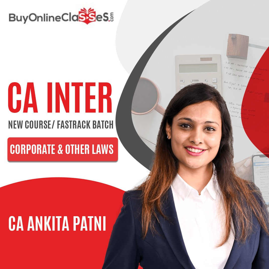 CA Inter Corporate and Other Laws Fastrack Batch By CA Ankita Patni