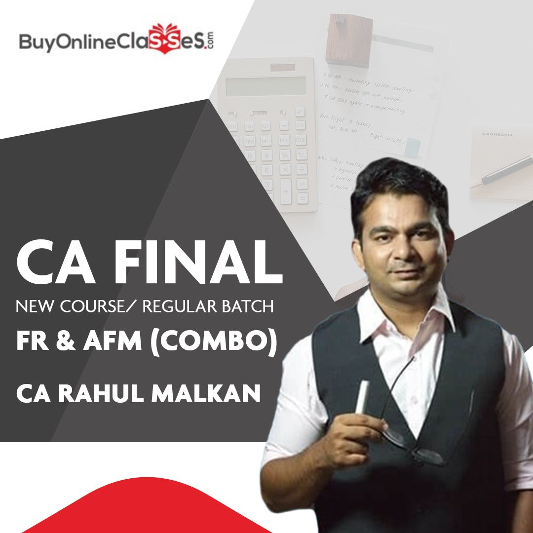 CA Final AFM and FR Combo Regular Batch By Prof Rahul Malkan