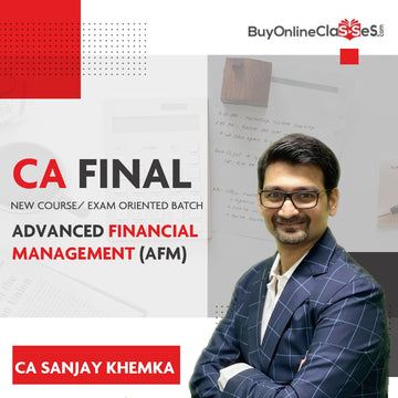 CA Final Advanced Financial Management (AFM) by CA Sanjay Khemka